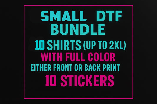 Small DTF Bundle- Valued at $165.00